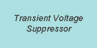 Transient Voltage Suppressor